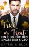 [Boss Love in Chicago 01] • Trick or Treat · Ein Herz für den Single-Dad und CEO